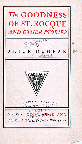 1899 - The Goodness of St. Rocque by Alice Dunbar